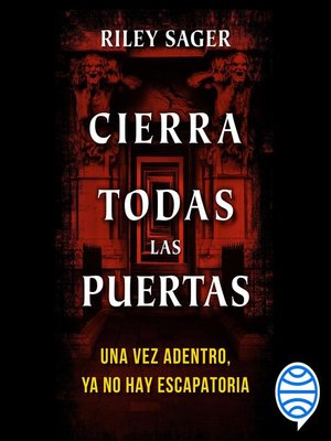 cover image of Cierra todas las puertas